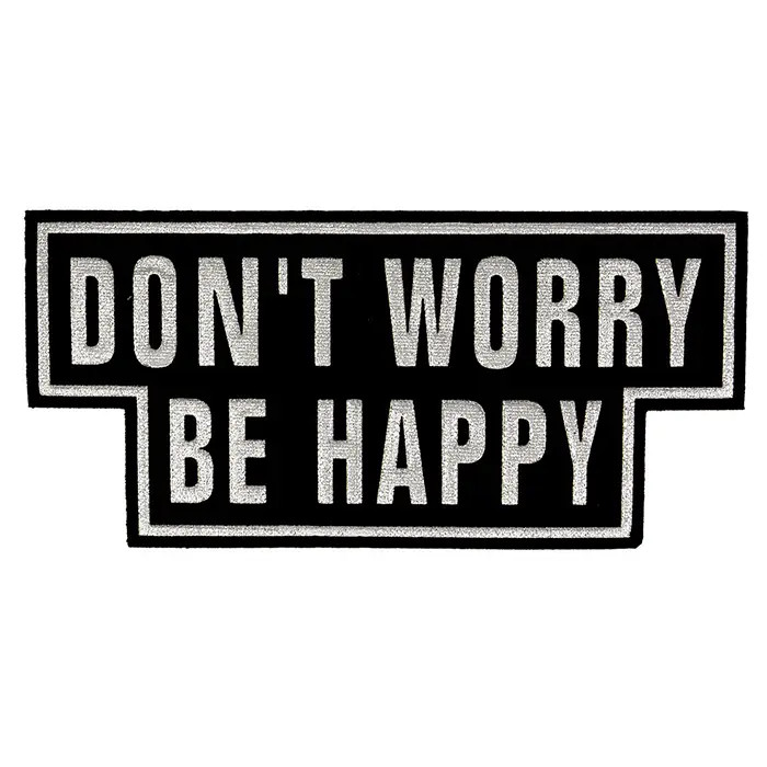 Écusson thermocollant XL Don't Worry Be Happy Écusson thermocollant XL Don't Worry Be Happy