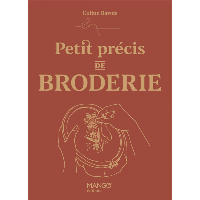 Petit précis de Broderie Petit précis de Broderie