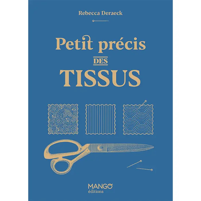 Petit précis des tissus Petit précis des tissus