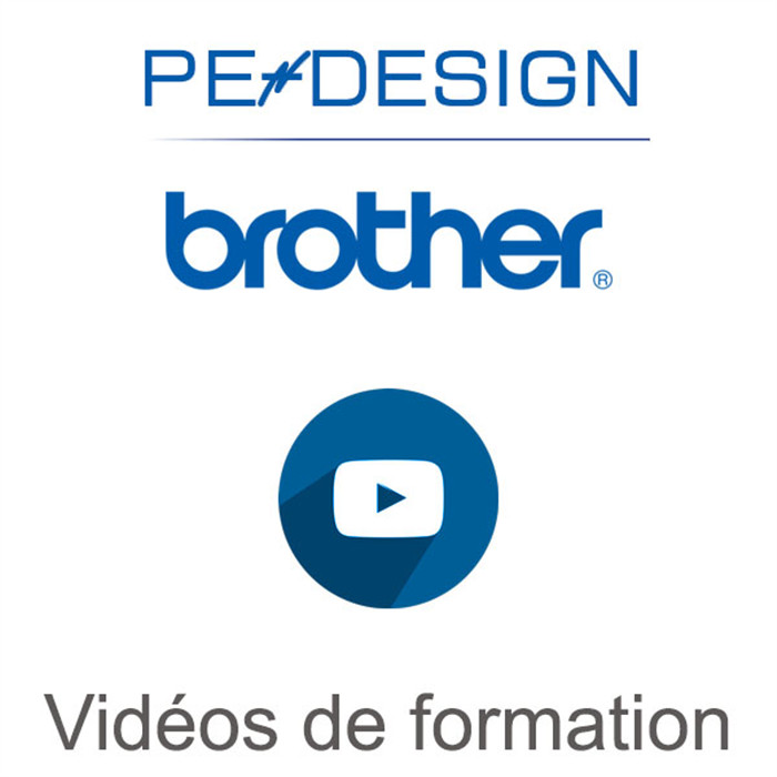 Vidéos formation Brother PEDESIGN Vidéos formation Brother PEDESIGN